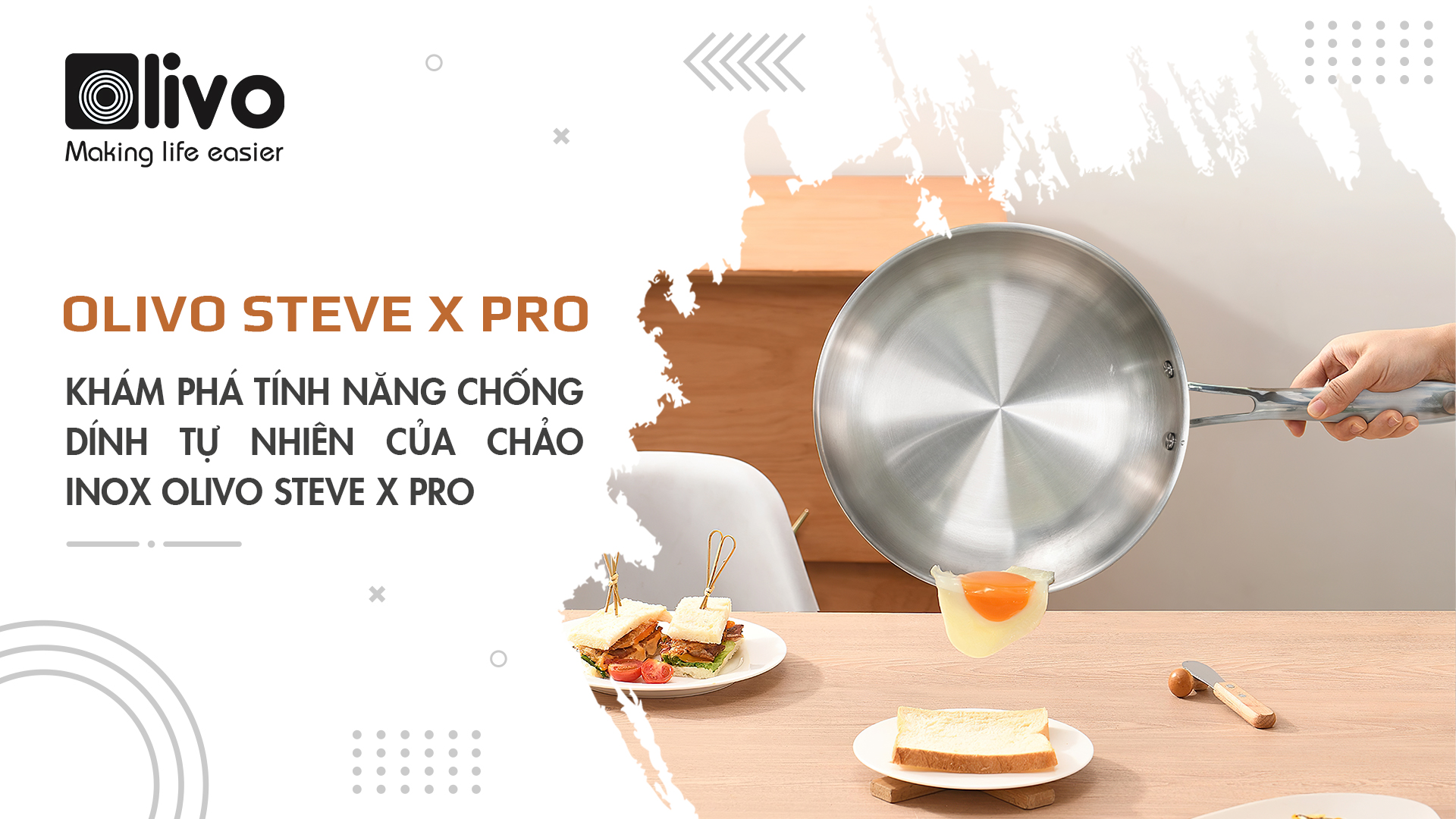 kham pha tinh nang chong dinh tu nhien cua chao inox olivo steve x pro 690ae34246596