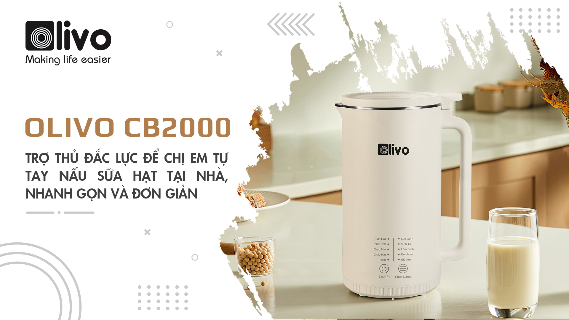olivo cb2000 tro thu dac luc de chi em tu tay nau sua hat tai nha nhanh gon va don gian 690ae3b2b18b1